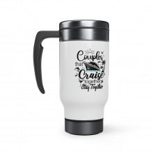 Couple That Cruise Together Stay Together - 14 0z. Stainless Steel Travel Mug