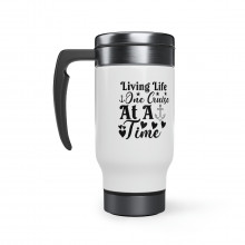 Living Life One Cruise At A Time - 14 0z. Stainless Steel Travel Mug