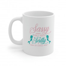 Sassy Since Birth Salty By Choice - 11 oz. Coffee Mug