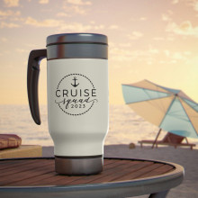 Cruise Squad 2023 - Stainless Steel Travel Mug with Handle, 14oz
