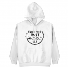 This Week I Don't Give A Ship - Unisex Hoodie